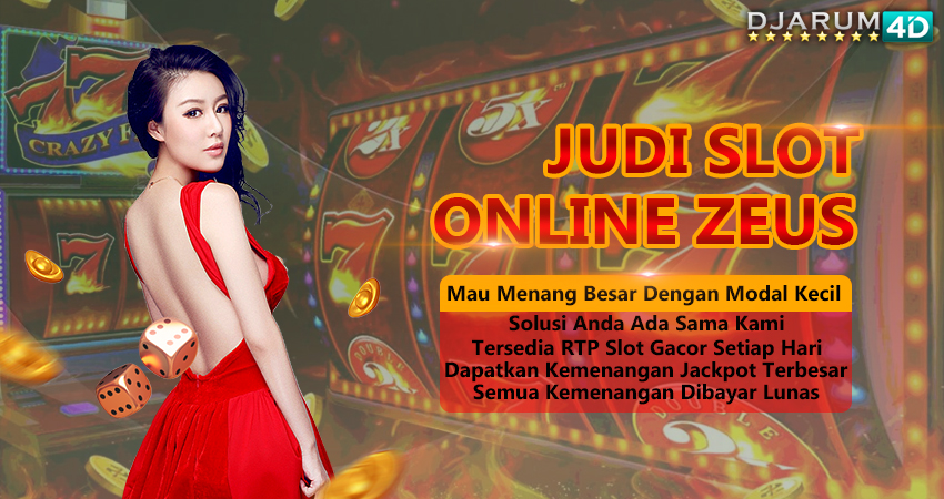 Judi Slot Online Zeus