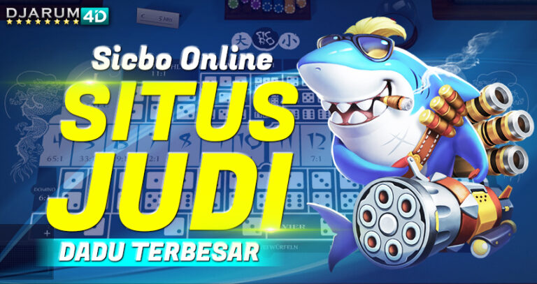 Sicbo Online: Situs Judi Dadu Terbesar