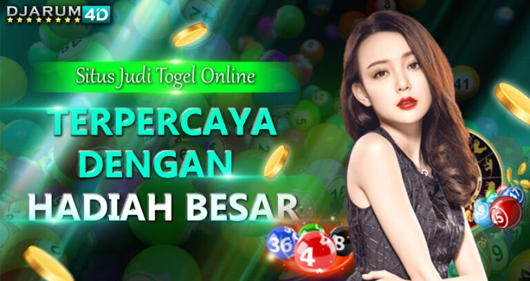 Situs Judi Togel Online Terpercaya dengan Hadiah Terbesar