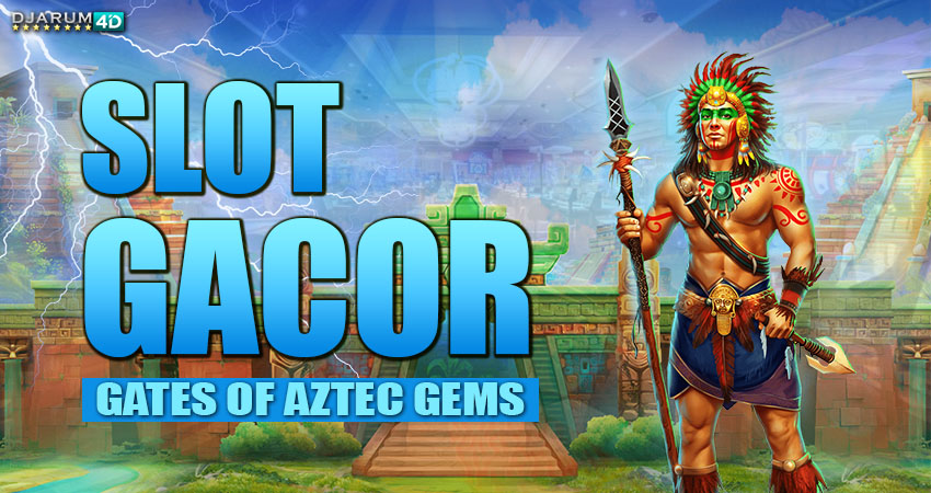 Slot Gacor Gates Of Aztec 24 Jam